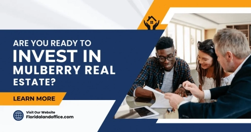 Are You Ready to Invest in Mulberry Real Estate