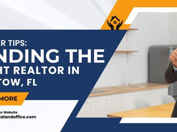 Insider Tips Finding the Right Realtor in Bartow, FL